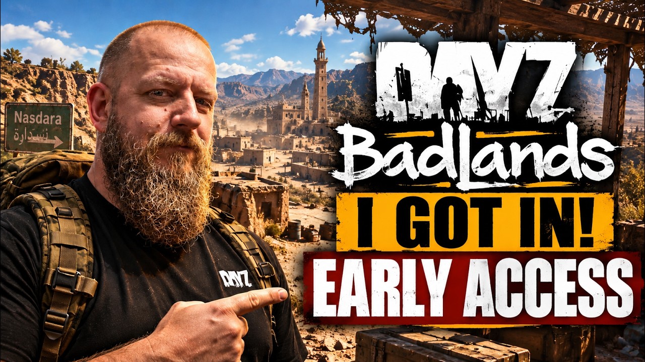 I'm Going to DayZ Badlands EARLY...