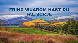 #78 FRIND WUAROM HAST DU FÄL SORJE | Jesungen von David & Marlene Bergen