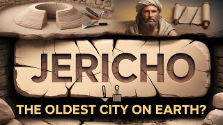 Ancient Jericho REVEALED - The World's First City Will SHOCK You!