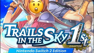 Trails in the Sky 1st Chapter Switch 1 vs Switch 2 Edition