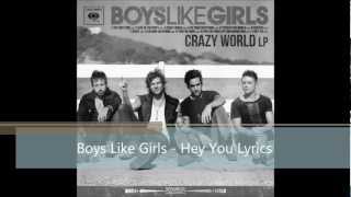Boys Like Girls - Hey You Lyrics chords
