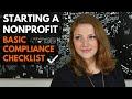 Starting a Nonprofit: Your Basic Compliance Checklist!