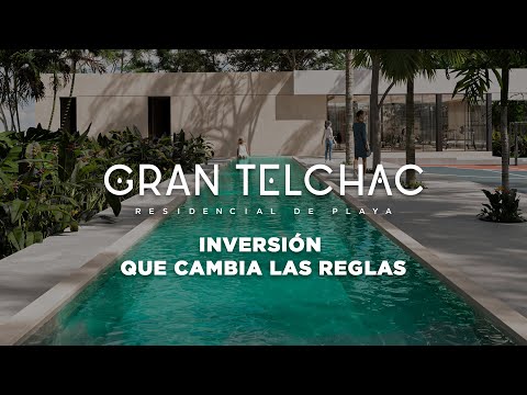 Gran Telchac, Inversión que cambia las reglas