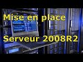 Mise en place d'un serveur 2008