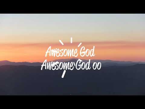 Same OG x A Mose – Awesome God (Official Lyrics Video)