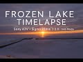 A Stunning Sunrise Over a Frozen Lake in SNQ Mode | Sony A7V + 20mm Lens Timelapse