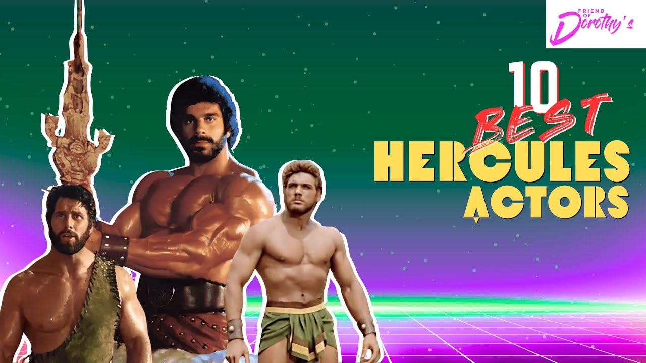 Are these the 10 BEST Hercules actors in cinema history?