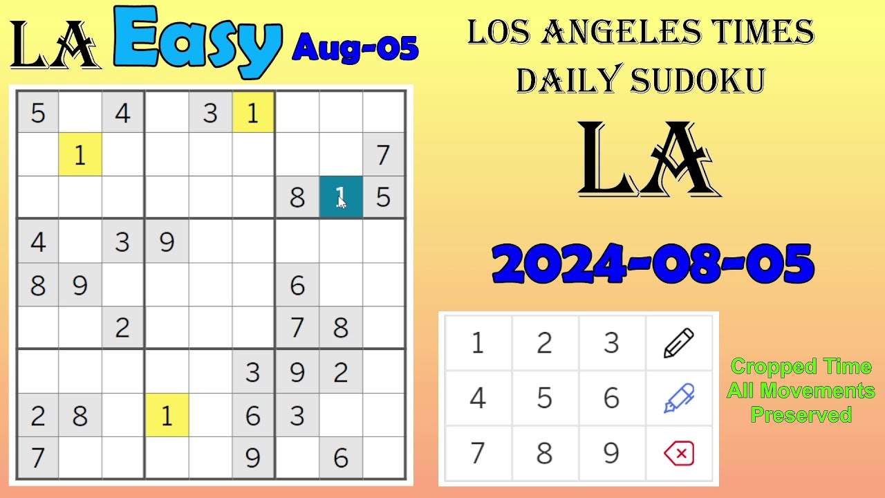 Los Angeles Times Daily Sudoku 2024-08-05 1863 Easy - YouTube