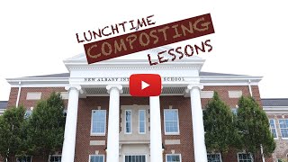 Lunchtime Composting Lessons at New Albany Intermediate School