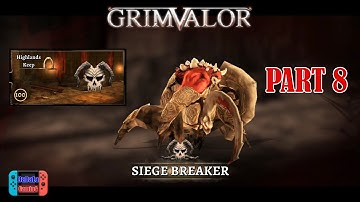 Grimvalor - Part 8 : Act 1 Highlands Keep, Corrupted Chamber - Gameplay Walkthrough