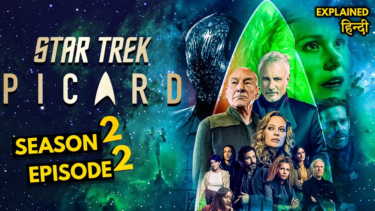 Star Trek: Picard Season 2 Episode 2 Explained in Hindi | Star Trek: Picard S2 Ep2 Ending Explained