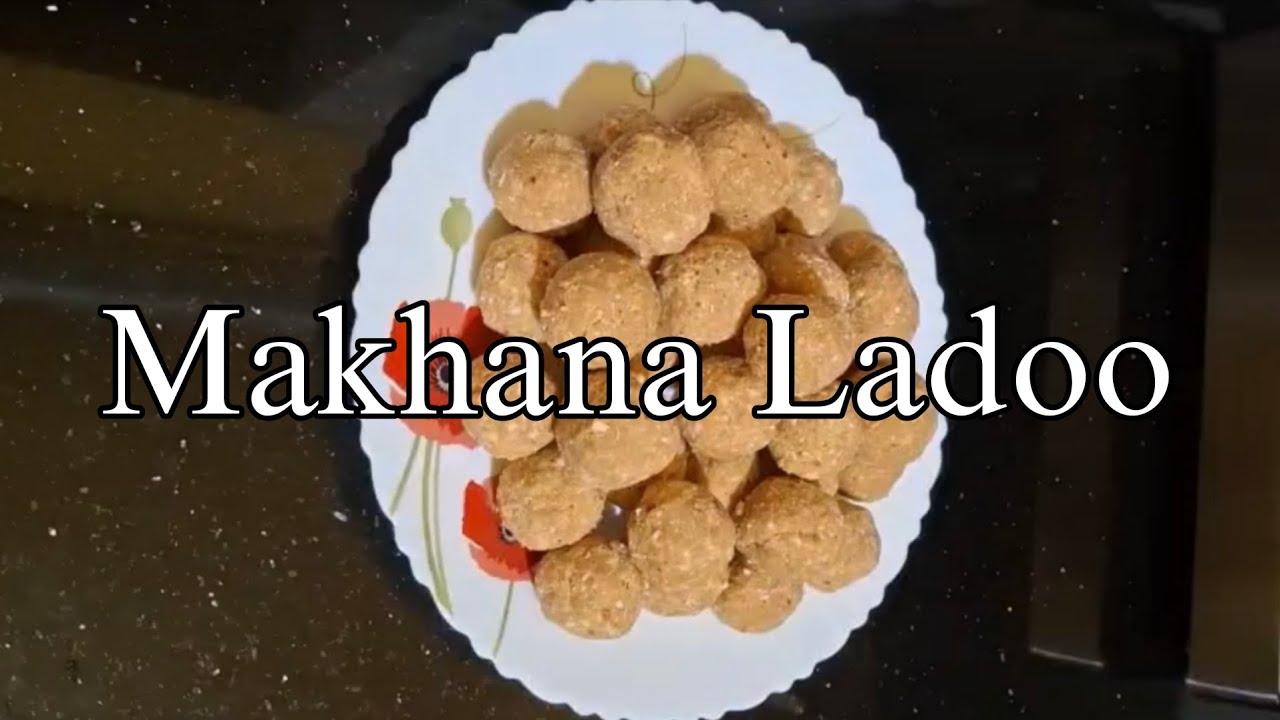 Makhana Ladoo Recipe | Healthy Makhana Laddu | Quick No-Fail Sweet