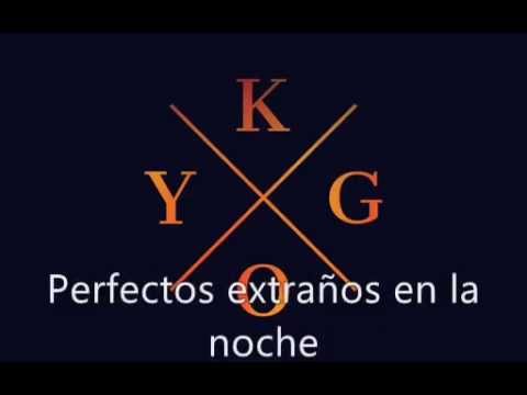 Kygo - Firestone (letra En Español)