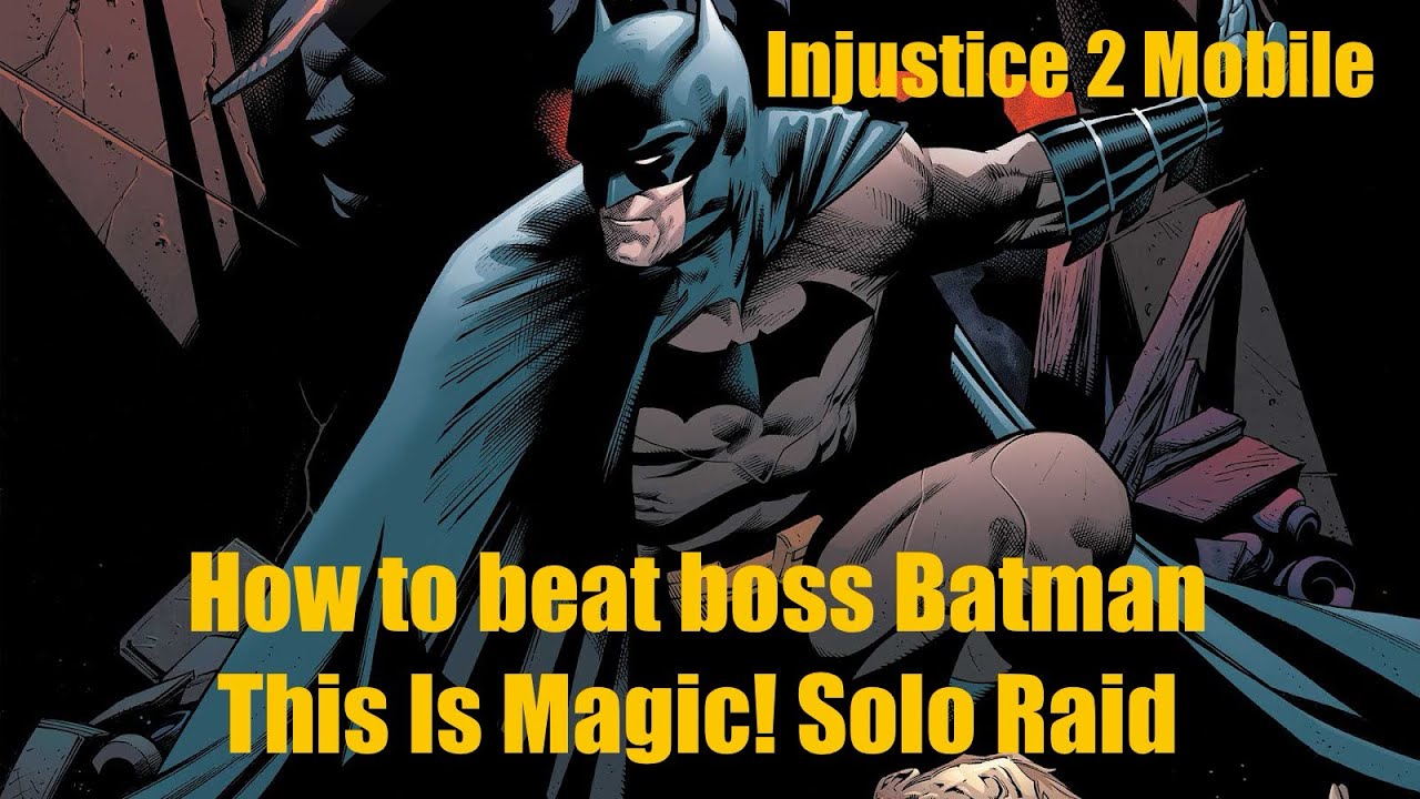 How to beat gimmicky boss Batman (TIM Solo Raid) - Injustice 2 Mobile