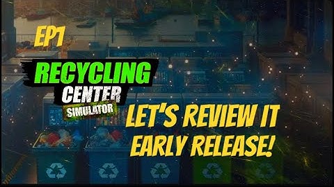 Recycling Center Simulator Ps5, Let