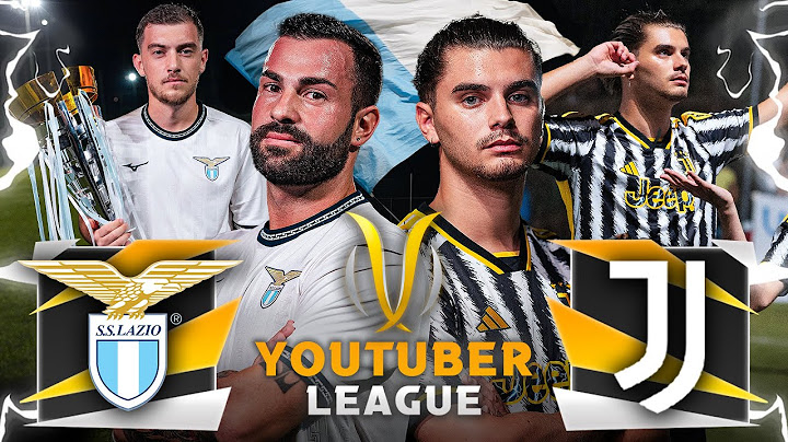 LAZIO - JUVENTUS ⚽️🏆 YOUTUBER LEAGUE | 23/24