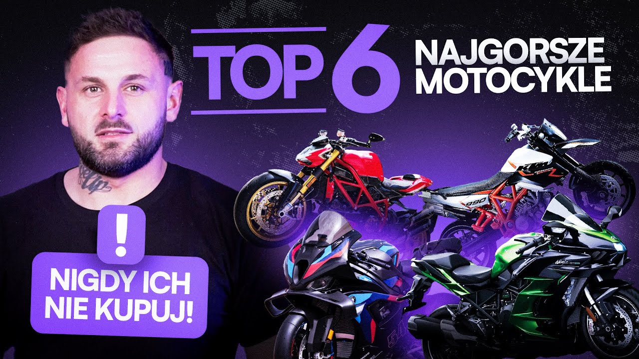 TOP 6 NAJGORSZYCH POMYSŁÓW NA PIERWSZY MOTOCYKL (NIE KUPUJ ICH!)