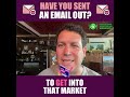 Have you sent an email out?