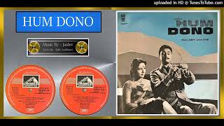 Original - Kabhi Khud Pe Kabhi Halat Pe - Mohammed Rafi - Hum Dono 1961 - Vinyl 320 Kbps