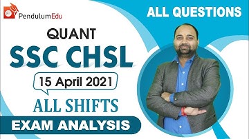 SSC CHSL 15 April Quant Analysis | SSC CHSL Exam Review | SSC CHSL 16 April All Shifts Questions