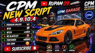 CPM New Script 4.9.10.4 🔥 Premium Unlock + W16 + W124 + 30K Coins Subscribe 🙂