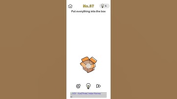 Put everything into the box 37 level Brain Out: Can youpass it? level 37