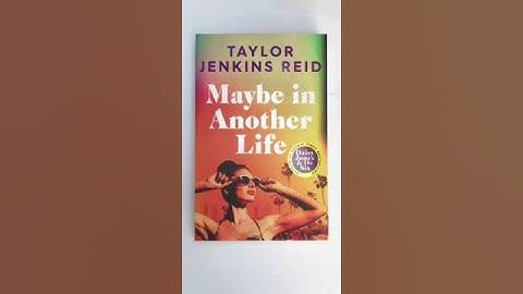 Maybe in Another Life By Taylor Jenkins Reid