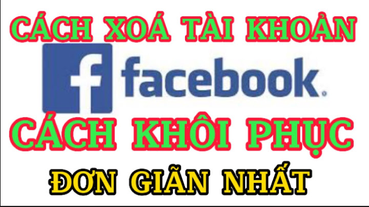 Cách lấy lại tài khoản facebook khi đã xóa