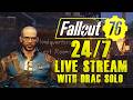 Fallout 76 24/7 K2Livestream with Drac Solo #videogames #gaming #falloutlore #mmorpg