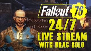 Fallout 76 24/7 K2Livestream with Drac Solo #videogames #gaming #falloutlore #mmorpg