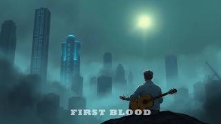First Blood (Official Audio) | Raw Acoustic Origin Story