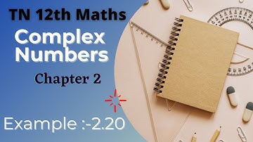TN | 12thClass | Maths | Example:-2.20 | Chapter:-2 | Complex Numbers | #KRM | #KRMaths | KRMaths.