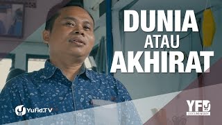 Dunia Atau Akhirat? (Potong Rambut Tutup Saat Shalat) - Yufid Documentary