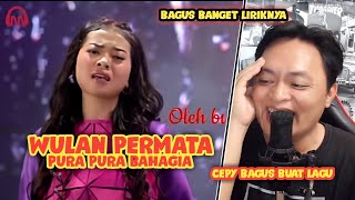 Wulan Permata - PURA PURA BAHAGIA ( Liric Video)❗️KEREN LAGUNYA