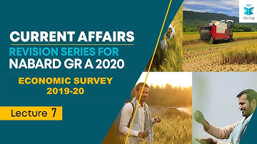Lecture 7 |GA +ESI +ARD Current Affairs Revision Series|ECONOMIC SURVEY 2019-20|Phase 1 & Phase 2