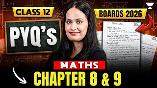 Class 12 Maths | Chapter 8 &amp; 9 | Important PYQs | Boards 2026 | Shivani Ma’am