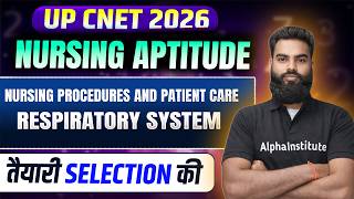Nursing Aptitude | Nursing Procedures, Respiratory System | UP CNET Nursing Aptitude Important MCQ's