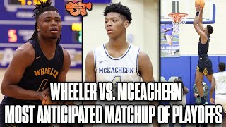 MOST ANTICIPATED MATCHUP OF GA PLAYOFFS!  | McEachern & Wheeler BATTLE FOR A SPOT IN THE FINAL 4