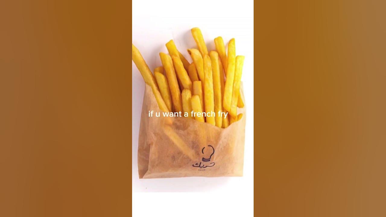 If you want a burger or a french fry meme youtube