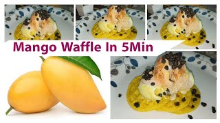 The Best Mango Waffle In 5Min 👈🤤👌Eggless Mango Waffle |How To Prepare Perfect Mango Waffle |Waffles