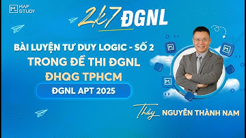 [TOÁN TƯ DUY LOGIC APT] - BÀI LUYỆN TƯ DUY LOGIC SỐ 02 - MAPSTUDY
