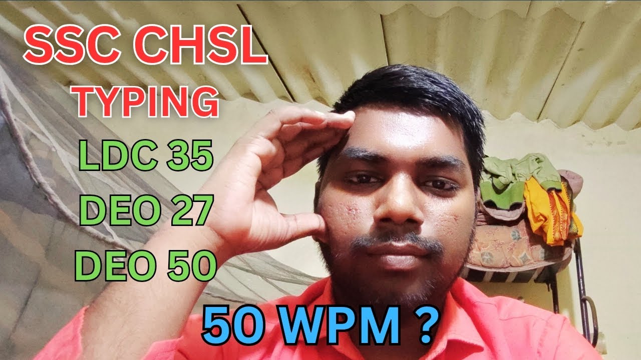 SSC CHSL Typing LDC 35 WPM+ 🔥 My Typing Speed 50 WPM ??? - YouTube