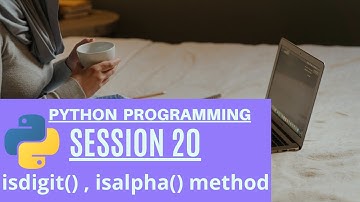 | isdigit() and isalpha() method in python - Python Programming |