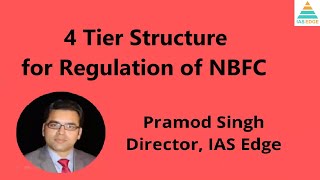 4 Tier Structure for Regulation of NBFC