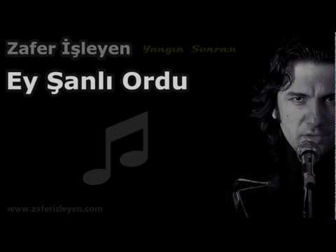 Ey Şanlı Ordu - Zafer İşleyen