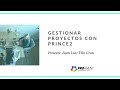 Webinar Gratis: "Cómo gestionar proyectos con PRINCE2"