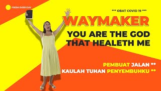 Pembuat Jalan (Waymaker versi indonesia) medley Kaulah Tuhan Penyembuhku