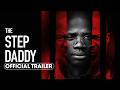 The Step Daddy (2026) Official Trailer - Vincent M. Ward, Lew Temple, Ptosha Storey