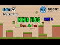 How to make 2D Platform game NINJA FROG| Godot 2D Part 4