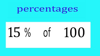 Information Percentages     15      percentage  (%)       of     100 Guide